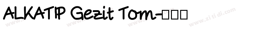 ALKATIP Gezit Tom字体转换